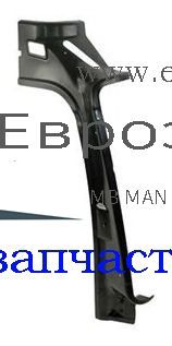 Стойка кабины внутренняя справа Atego